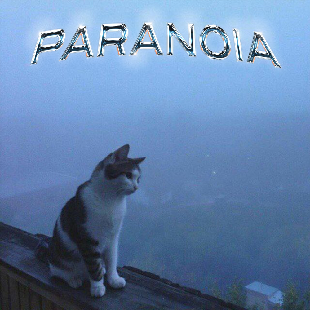 paranoia (Explicit)