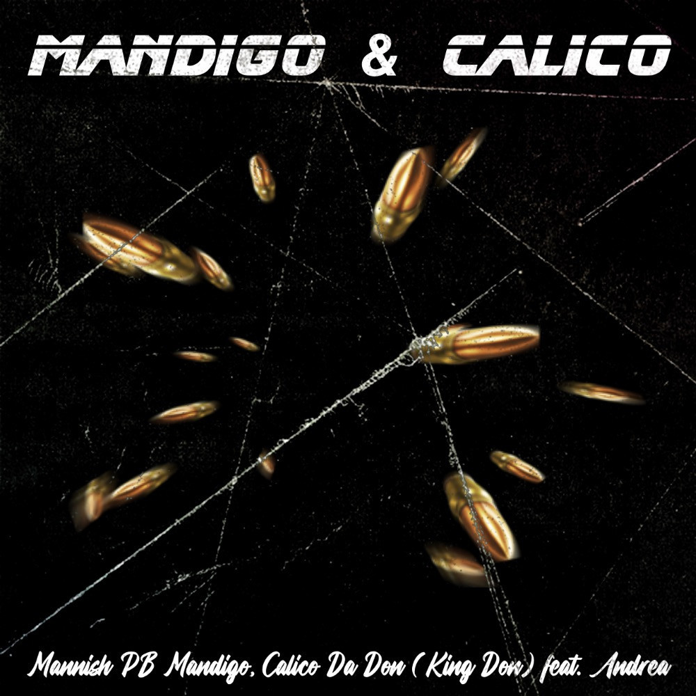Mandigo and Calico (Explicit)