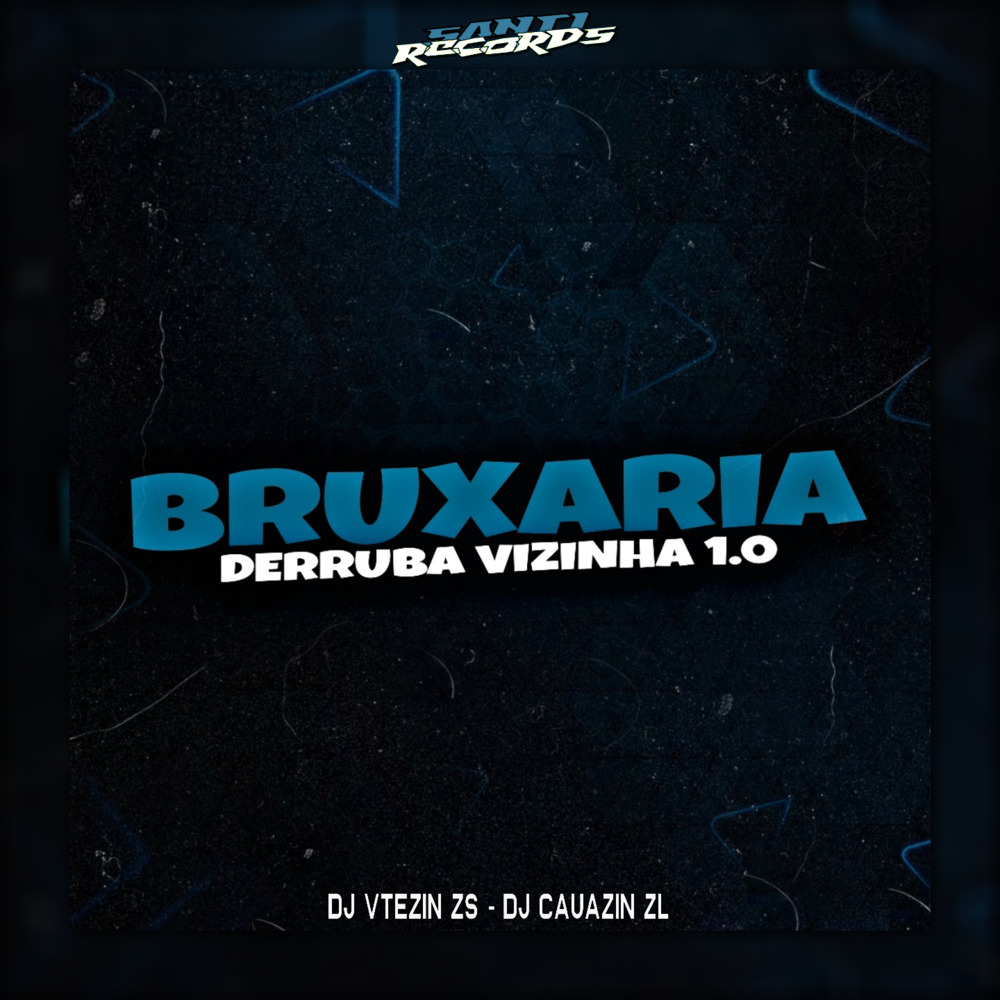 Bruxaria Derruba Vizinha 1.0 (Explicit)