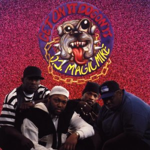 收聽Dj Magic Mike的Get on It Dog Gon' It (Radio Version)歌詞歌曲