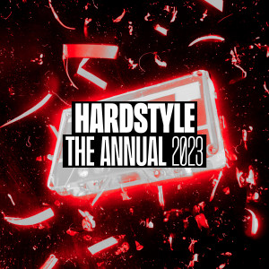 อัลบัม Hardstyle The Annual 2023 (Explicit) ศิลปิน Various Artists
