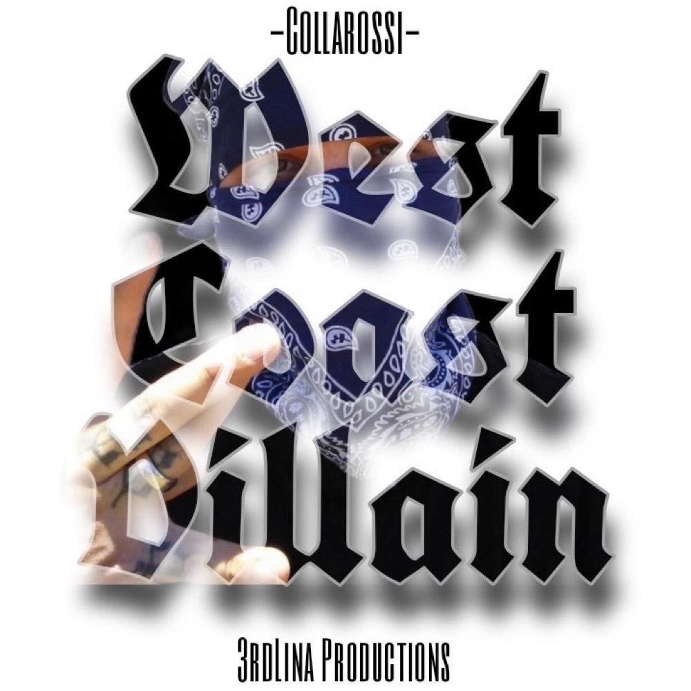 West Coast Villain (Explicit)