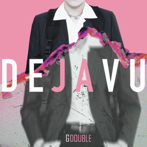 อัลบัม DEJAVU ศิลปิน G22