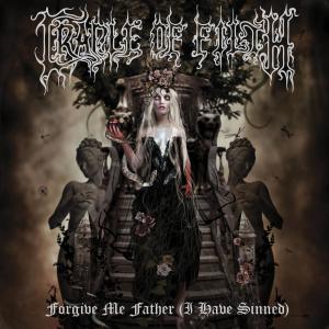 收聽Cradle Of Filth的Forgive Me Father (I Have Sinned)歌詞歌曲