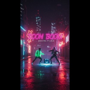 收聽WavCtrl的BOOM BOOM歌詞歌曲