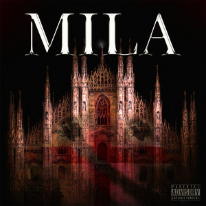 Listen to MILA (Explicit) song with lyrics from Domunos