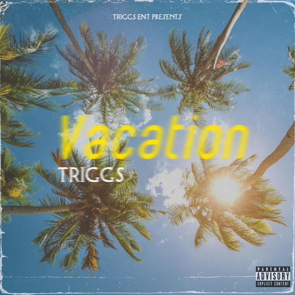 Vacation (Explicit)