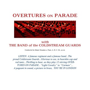 Album Overtures On Parade oleh Band Of H.M. Coldstream Guards