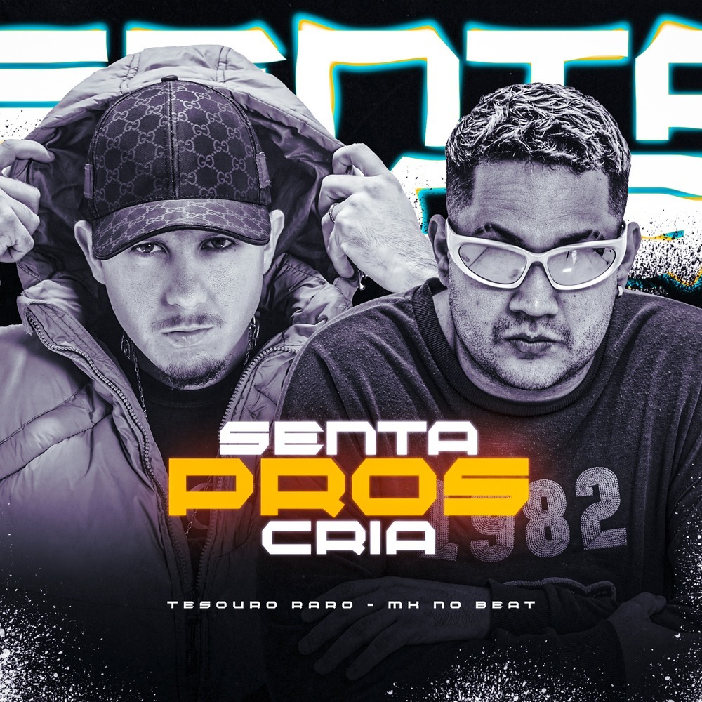 Senta Pros Cria (Explicit)