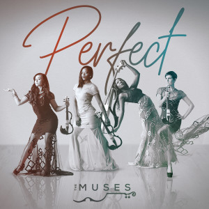 收聽The Muses的Perfect (Instrumental)歌詞歌曲