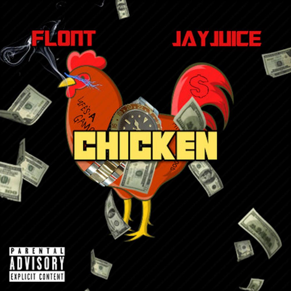 Chicken (feat. Jay Juice) (Explicit)