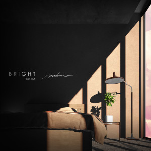 Listen to Bright song with lyrics from Mabean