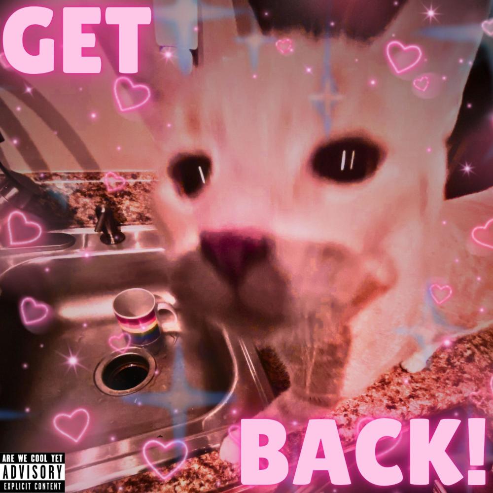 GET BACK (feat. Narq!) (Explicit)