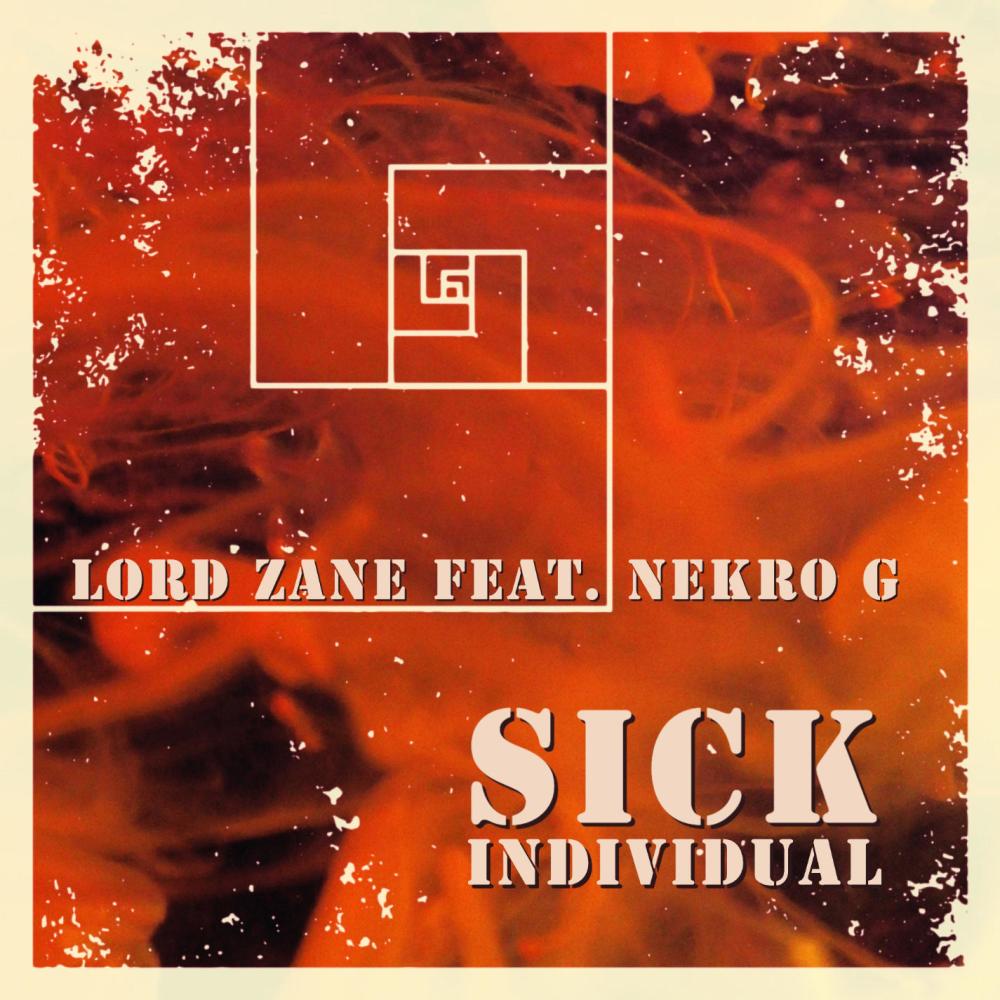 Sick Individual (feat. Nekro G)