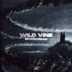 Listen to WILD VINE song with lyrics from spvcedream