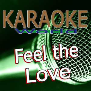ดาวน์โหลดและฟังเพลง Feel the Love (I Can Feel the Love) พร้อมเนื้อเพลงจาก The True Star
