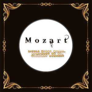 Album Mozart, Little Night Music, Symphony No 41, Clarinet Concert from Elisabeth Ganter