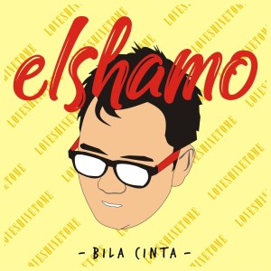 Listen to Bila Cinta song with lyrics from Elshamo