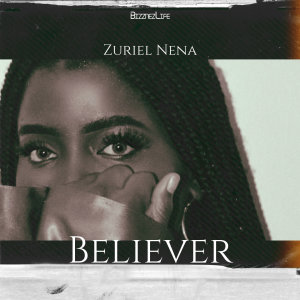收聽Zuriel Nena的Believer歌詞歌曲