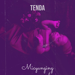 Album Tenda from MicYunging
