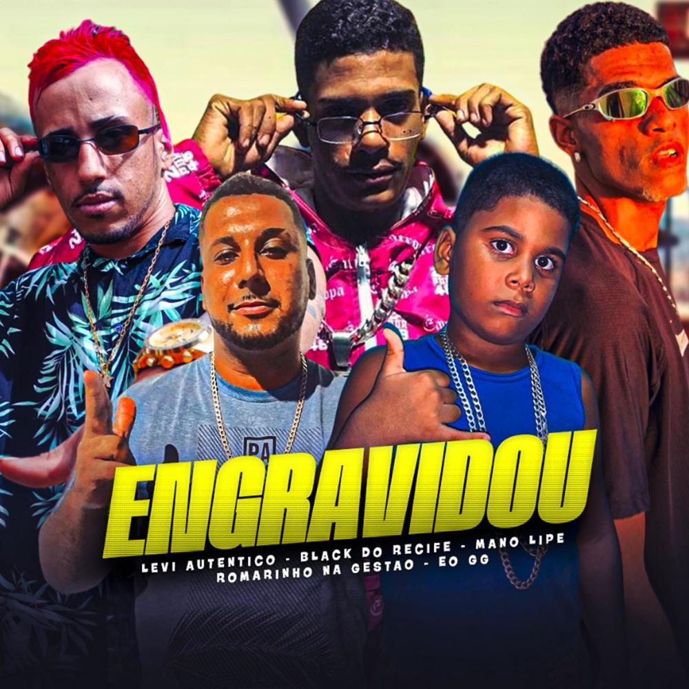Engravidou (feat. Romarinho na Gestão & EO GG)