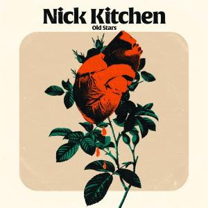 收聽Nick Kitchen的Old Stars (feat. Derek Webb)歌詞歌曲