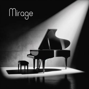Relaxing Piano Jazz Music Ensemble的專輯Mirage