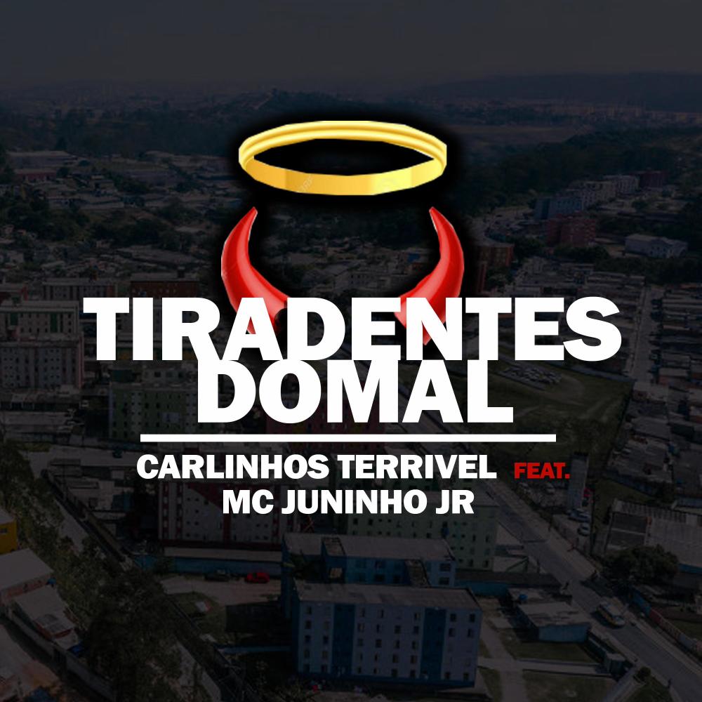Tiradentes do Mal (feat. Mc Juninho JR) (Explicit)