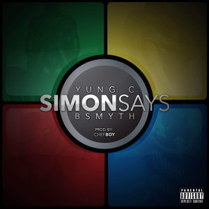 YC Banks的专辑Simon Says (Explicit)