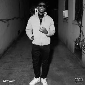 Don Santo的专辑My Way (Explicit)