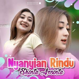 Dengarkan Nyanyian Rindu lagu dari Shinta Arsinta dengan lirik