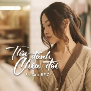 Ca Ca的專輯Thôi Đành Chia Đôi