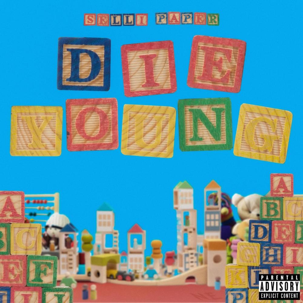 Die Young (Explicit)