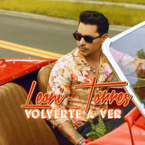 Leoni Torres的專輯Volverte a Ver