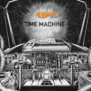 Flash Hit records的专辑Time Machine