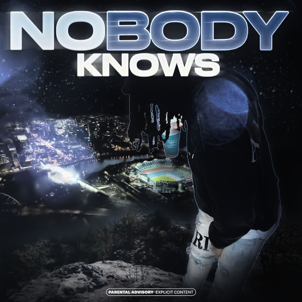 Nobody Knows (Explicit)