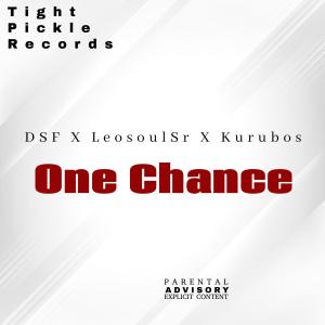 收聽DSF的One Chance (feat. LeosoulSr & Kurubos)歌詞歌曲