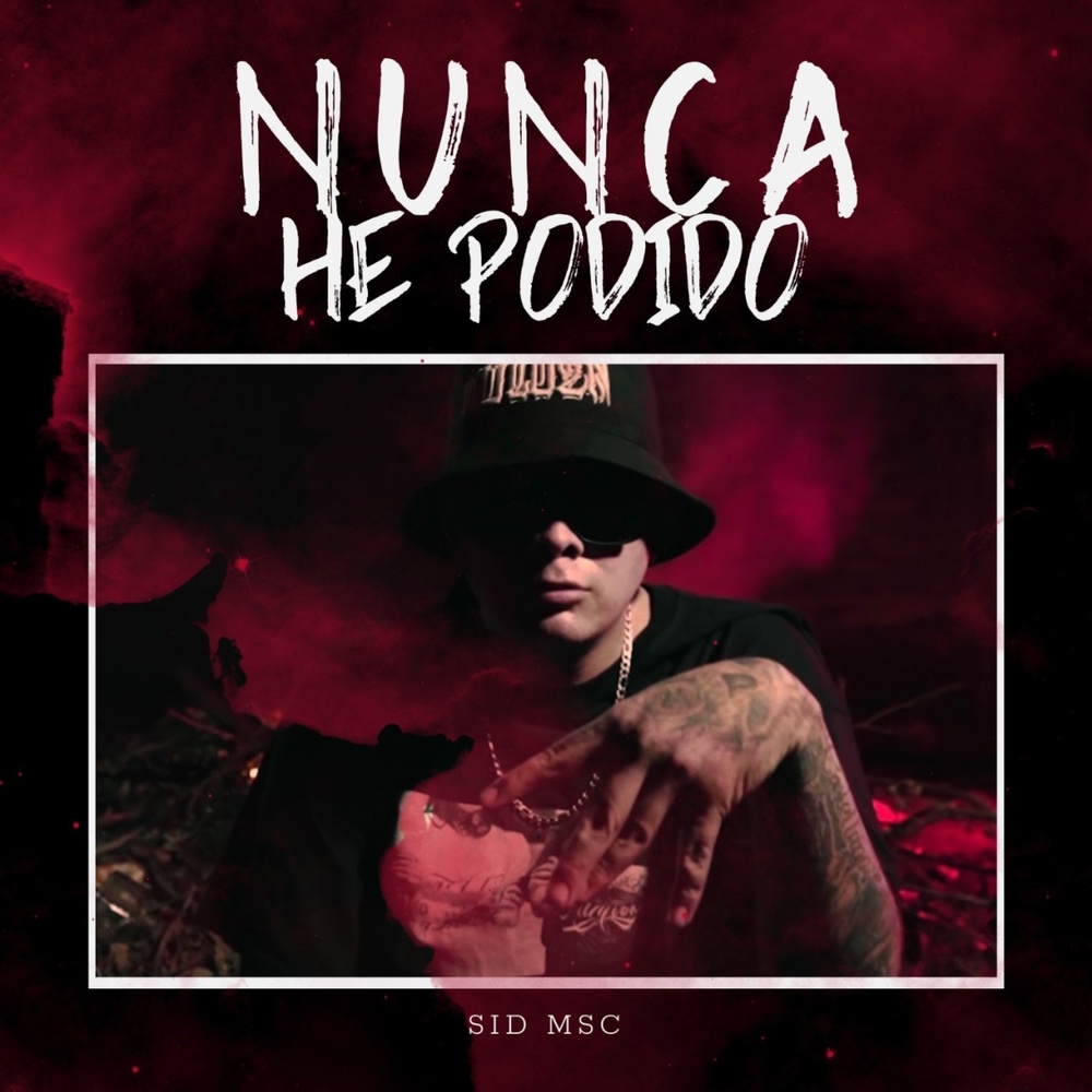 Nunca He Podido (Explicit)