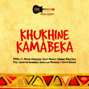 Album Khukhine Kamabeka from Permanent Presidential Music Commission
