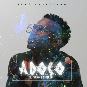 ดาวน์โหลดและฟังเพลง Adoço พร้อมเนื้อเพลงจาก Nerú Americano
