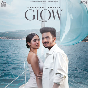 Listen to Glow song with lyrics from Farmaan