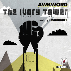ดาวน์โหลดและฟังเพลง The Ivory Tower (Explicit) พร้อมเนื้อเพลงจาก Awkword