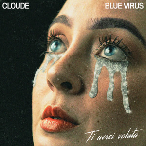Album Ti avrei voluta (Explicit) from Cloude