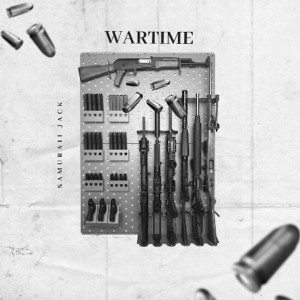 Listen to Wartime (Explicit) song with lyrics from Samuraii Jack