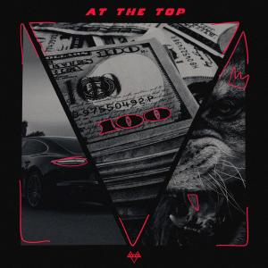Album At the Top (Explicit) oleh NEFFEX