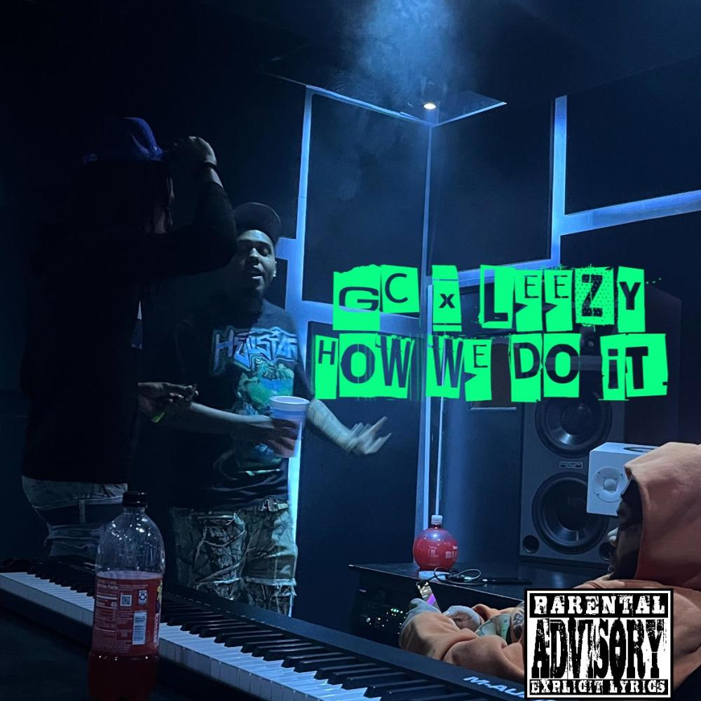 How We Do It (Explicit)