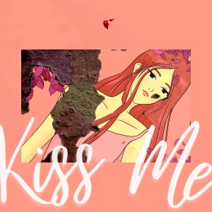 อัลบัม Kiss Me ศิลปิน Dream Ear Productions
