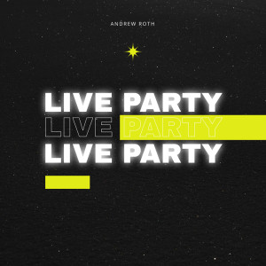 Album Live Party from Andrew Roth