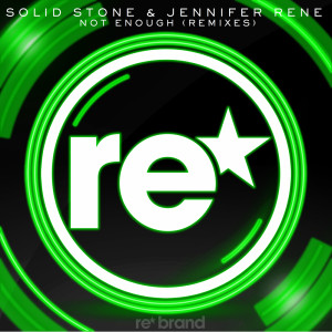 收聽Solid Stone的Not Enough (Thomas Vink Remix)歌詞歌曲
