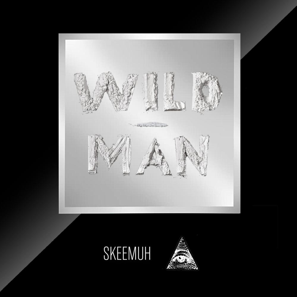 WILD MAN (Explicit)